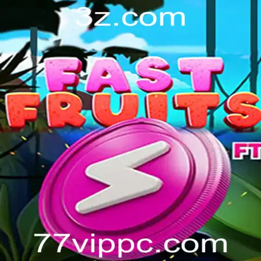 Descubra o Empolgante Mundo do Jogo FastFruits com 77VIP