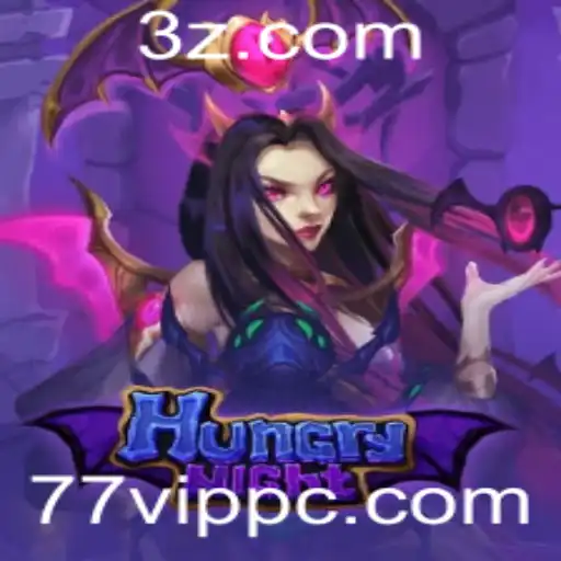 Descubra o Universo de HungryNight e o Fascínio do 77VIP